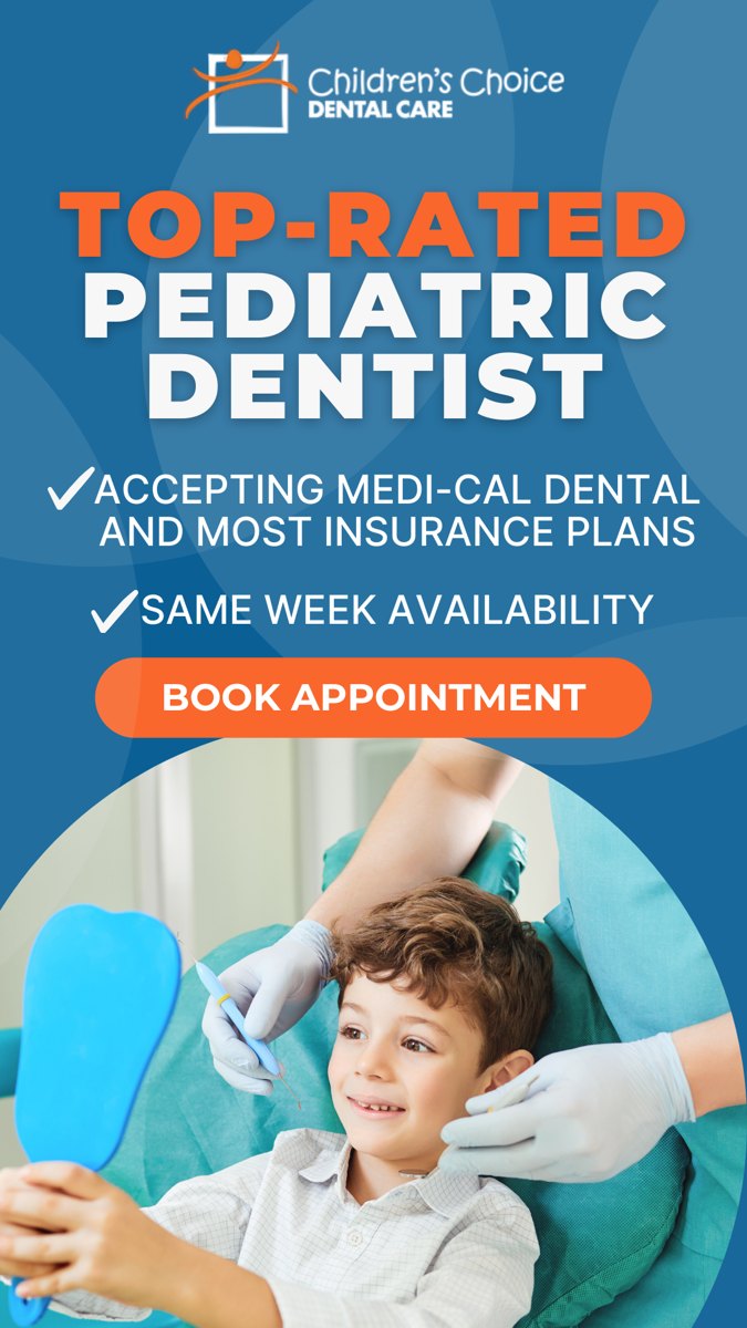 Children’s Choice Dental Care: Accepting Most Insurance Plans + Medi-Cal Dental