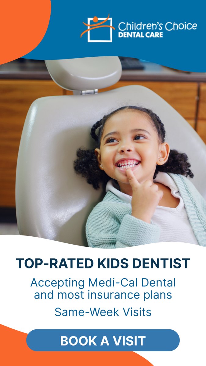 Children’s Choice Dental Care: Accepting Most Insurance Plans + Medi-Cal Dental