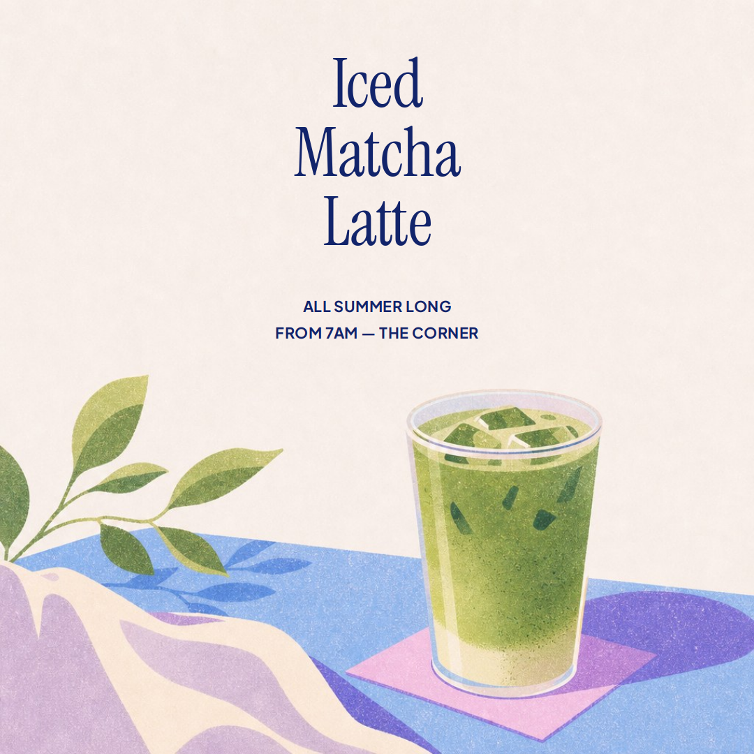 illustrated instagram post showing an iced matcha latte on a pink napkin with a leafy sprig, against a cream and blue background, announcing a summer drink from 7am.